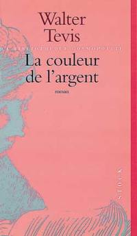 La couleur de l'argent