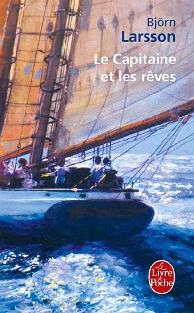 Le capitaine et les rêves