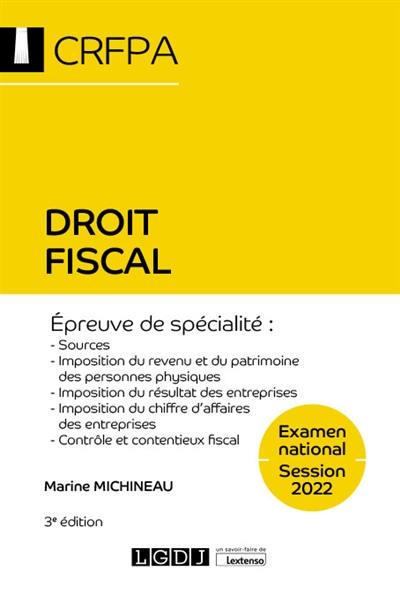 Droit fiscal : épreuve de spécialité : examen national, session 2022