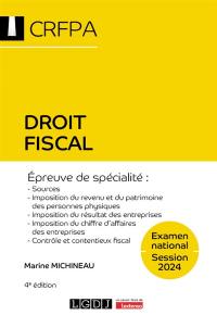 Droit fiscal : épreuve de spécialité : examen national, session 2024