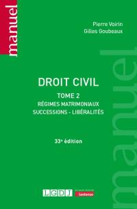 Droit civil. Vol. 2. Régimes matrimoniaux, successions, libéralités