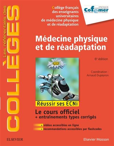 Médecine physique et de réadaptation : réussir ses ECNi