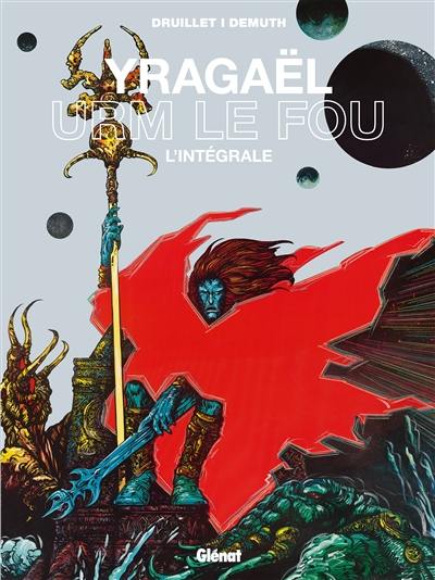 Yragaël, Urm le fou : l'intégrale