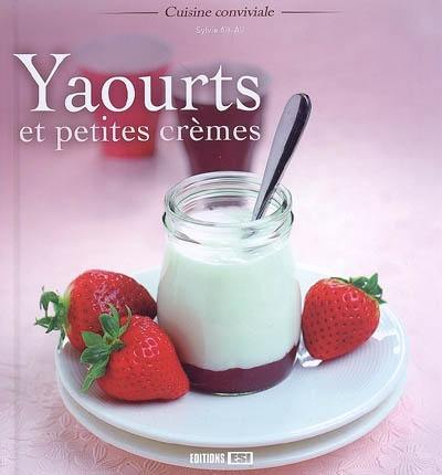 Yaourts et petites crèmes