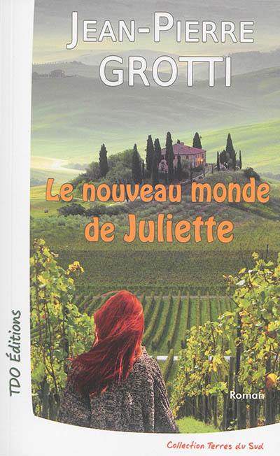 Le nouveau monde de Juliette