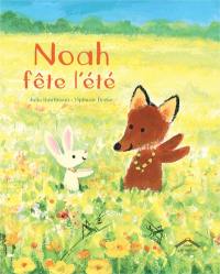 Noah fête l'été