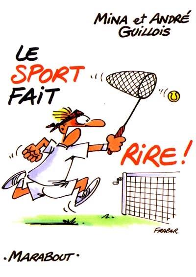 Le sport fait rire