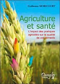 Agriculture et santé : l'impact des pratiques agricoles sur la qualité de vos aliments