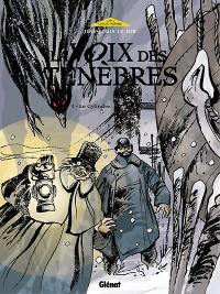 La voix des ténèbres. Vol. 1