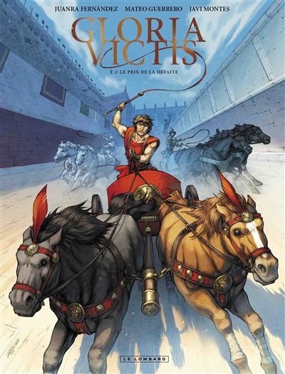 Gloria victis. Vol. 2. Le prix de la défaite