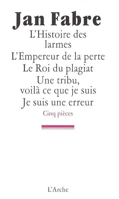 L'histoire des larmes. L'empereur de la perte. Le roi du plagiat