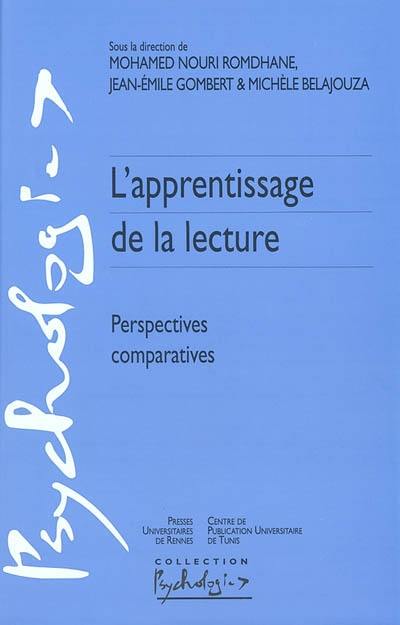 L'apprentissage de la lecture : perspectives comparatives