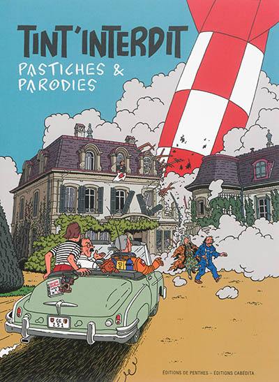 Tint'interdit : pastiches & parodies