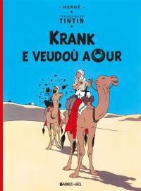 Troioù-Kaer Tintin. Krank e veudoù aour