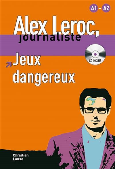 Jeux dangereux : niveau A1-A2