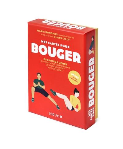 Mes cartes pour bouger : 60 cartes à jouer pour vous donner envie de faire du sport au quotidien !