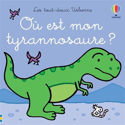 Où est mon tyrannosaure ?