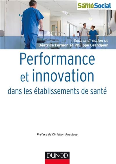 Performance et innovation dans les établissements de santé