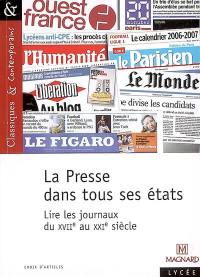 La presse dans tous ses états : lire les journaux du XVIIe au XXIe siècle