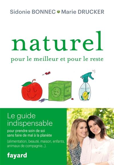 Naturel pour le meilleur et pour le reste