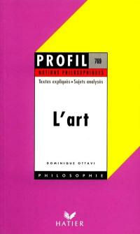 L'art : textes expliqués, sujets analysés, glossaire