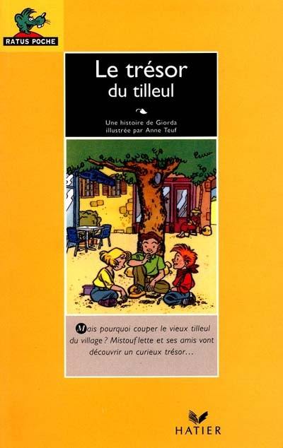 Le trésor du tilleul