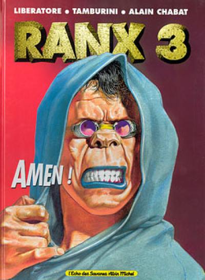 Ranx. Vol. 3. Amen !