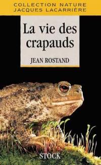 La vie des crapauds. Anthologie crapaude