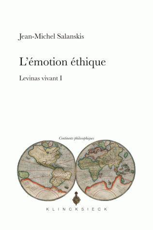 Levinas vivant. Vol. 1. L'émotion éthique