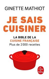 Je sais cuisiner : plus de 2.000 recettes