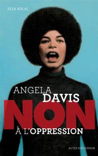 Angela Davis : non à l'oppression