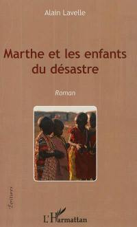 Marthe et les enfants du désastre