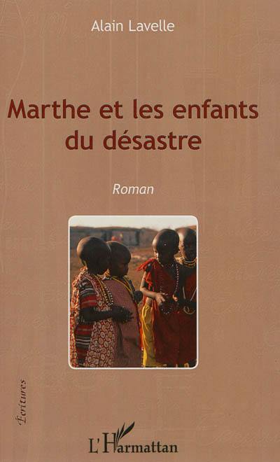 Marthe et les enfants du désastre