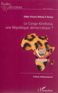 Le Congo-Kinshasa, une République démocratique ?