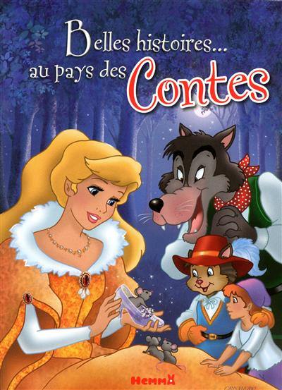 Belles histoires... au pays des contes