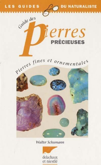 Guide des pierres précieuses : pierres fines et ornementales