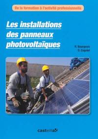 Les installations des panneaux photovoltaïques : de la formation à l'activité professionnelle : lycées professionnels (CAP et Bac Pro des métiers de l'électricité), centres de formation d'apprentis, formation continue, MC "Technicien en énergies renouvelables option A : énergie électrique"