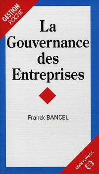 La gouvernance des entreprises