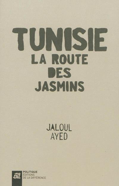 Tunisie, la route des jasmins