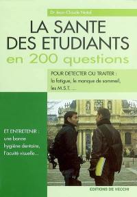 La santé des étudiants en 200 questions