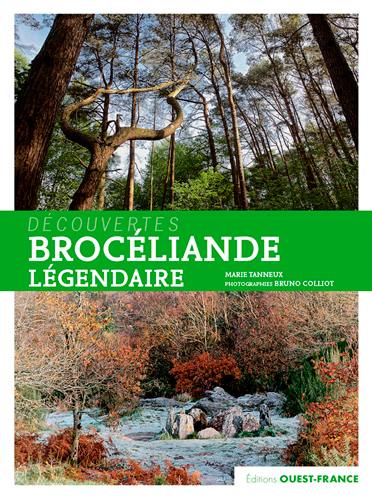 Brocéliande légendaire