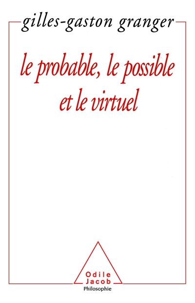 Le probable, le possible et le virtuel