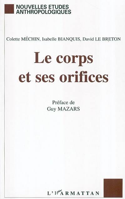 Le corps et ses orifices