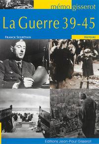 La guerre 39-45