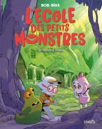 L'école des petits monstres. Vol. 4. Un monstre timide