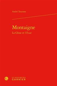 Montaigne : la glose et l'essai