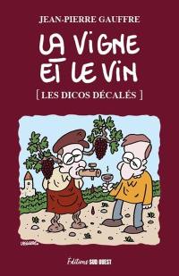 La vigne et le vin