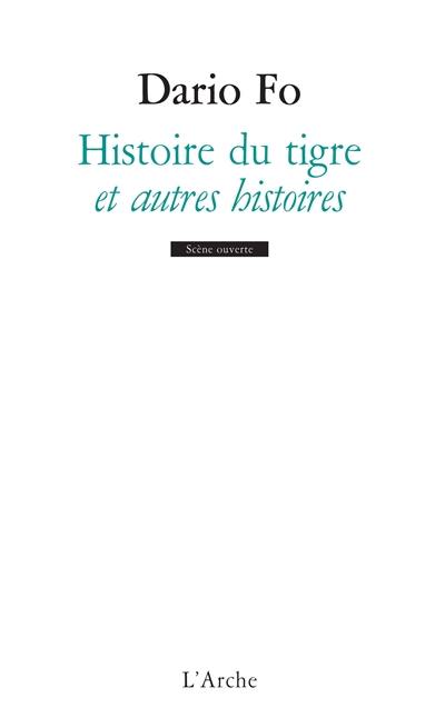 Histoire du tigre : et autres histoires