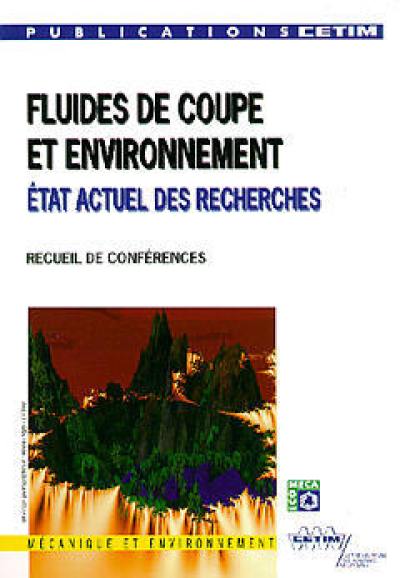 Fluides de coupe et environnement : état actuel des recherches