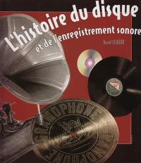 L'histoire du disque et de l'enregistrement sonore